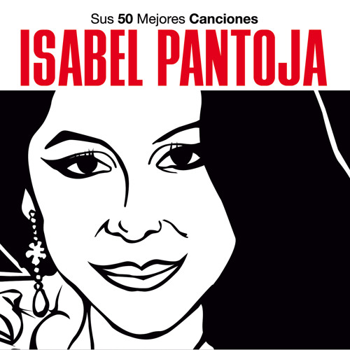 Stream Isabel Pantoja Listen to Isabel Pantoja Sus 50 mejores