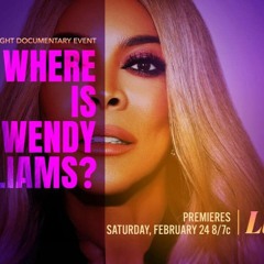 W.A.T.C.H Where Is Wendy Williams? S 1 E  FullEps-96066
