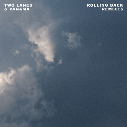 TWO LANES x Panama - Rolling Back (Monkey Safari Remix)