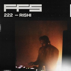 FFS222: Rishi