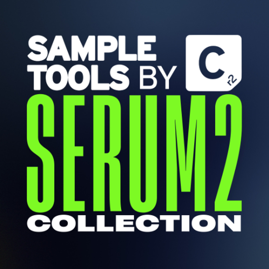 Stream Sample Tools By Cr2 | Listen to SERUM 2 Essentials Preset
