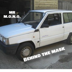 Mono - Behind the mask mix