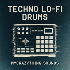 Mycrazything records - Techno Lo-Fi Drums