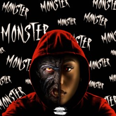 Monster (Prod. Silent Syndicate)