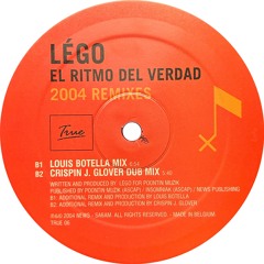 Légo - El Ritmo Del Verdad (Louis Botella Mix) (2004)