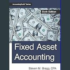 {READ} ⚡ Fixed Asset Accounting: Sixth Edition PDF