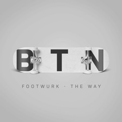 FOOTWURK - The Way