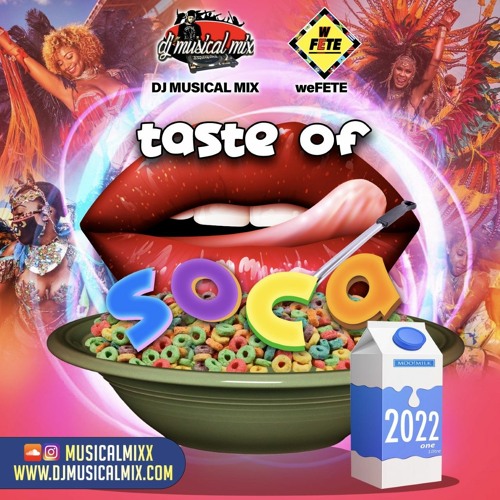 Stream Taste of Soca 2022 by DJ Musical Mix | Listen online for free on ...