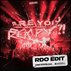 ARE YOU READY ?! - FRAW & MUTILATOR (RDØ EDIT)