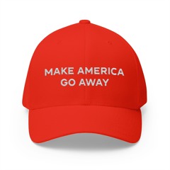 Make America Go Away Hat