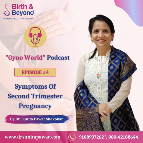 Symptoms Of Second Trimester Pregnancy | Best Gynecologist in HSR Layout | Dr. Sunita Pawar