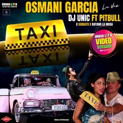 El Taxi (Video Version) [feat. Pitbull & Sensato]