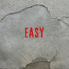 Easy (Pastiche/Remix/Mashup)
