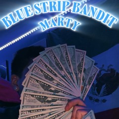 Blue Strip Bandit