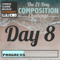 Day 8 Summer 2020