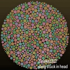 rieke1312 - song stuck in head [FTLZ]