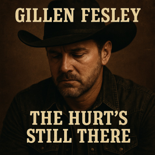 08 - Gillen Fesley - “The Hurt’s Still T