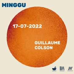 Minggu: Guillaume Colson [17-07-2022]