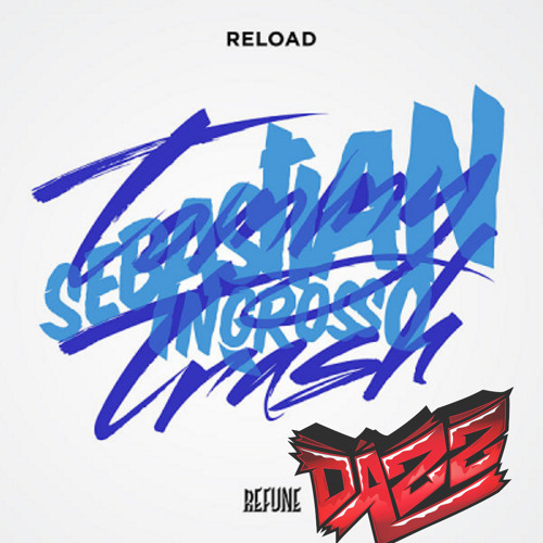 Reload (DAZZ Bootleg) **2019 BOOTLEG** FREE DOWNLOAD