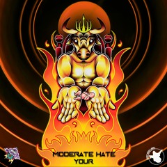 Moderate Hate - Your (FREE DOWNLOAD)