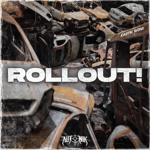 AUTONIK - ROLLOUT! (FREE DOWNLOAD)
