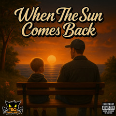 When The Sun Comes Back