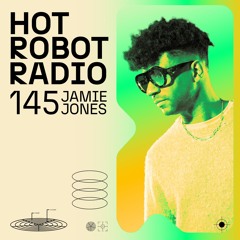 Hot Robot Radio 145