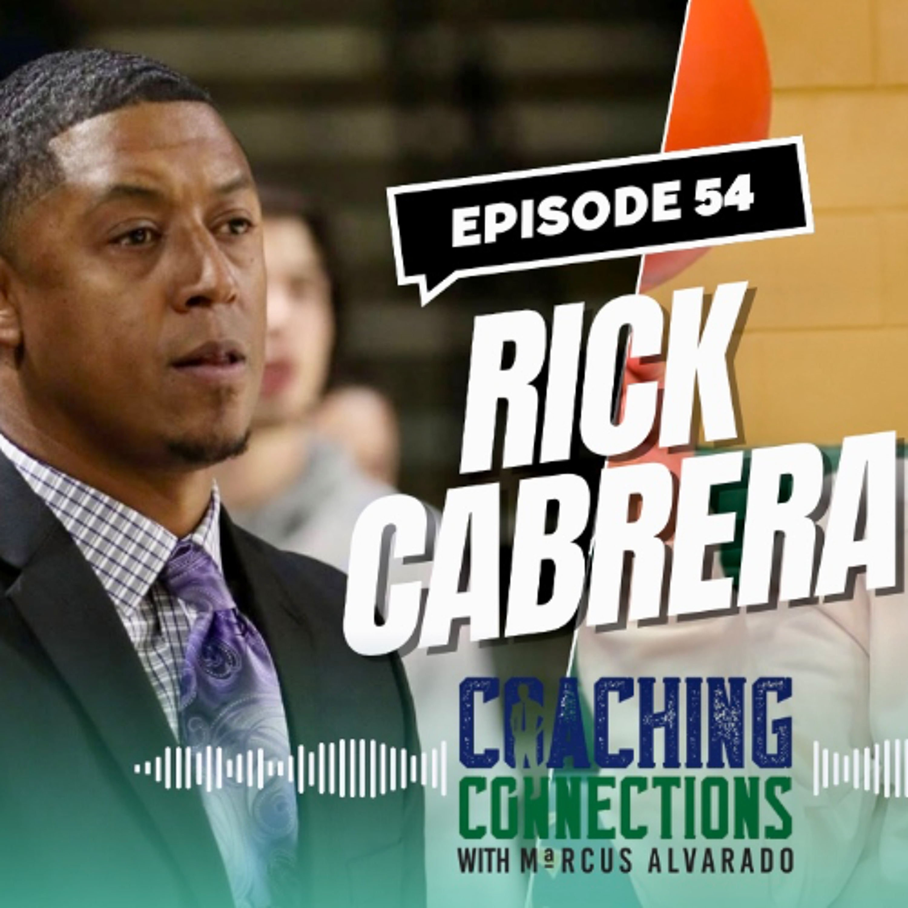 Coaching Connections with Marcus Alvarado