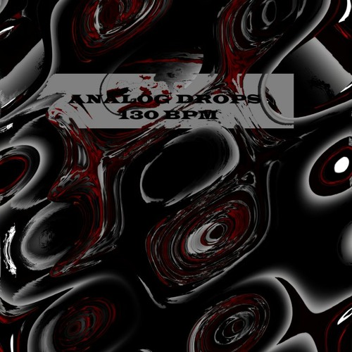 Analog Drops RmX- 130 BPM