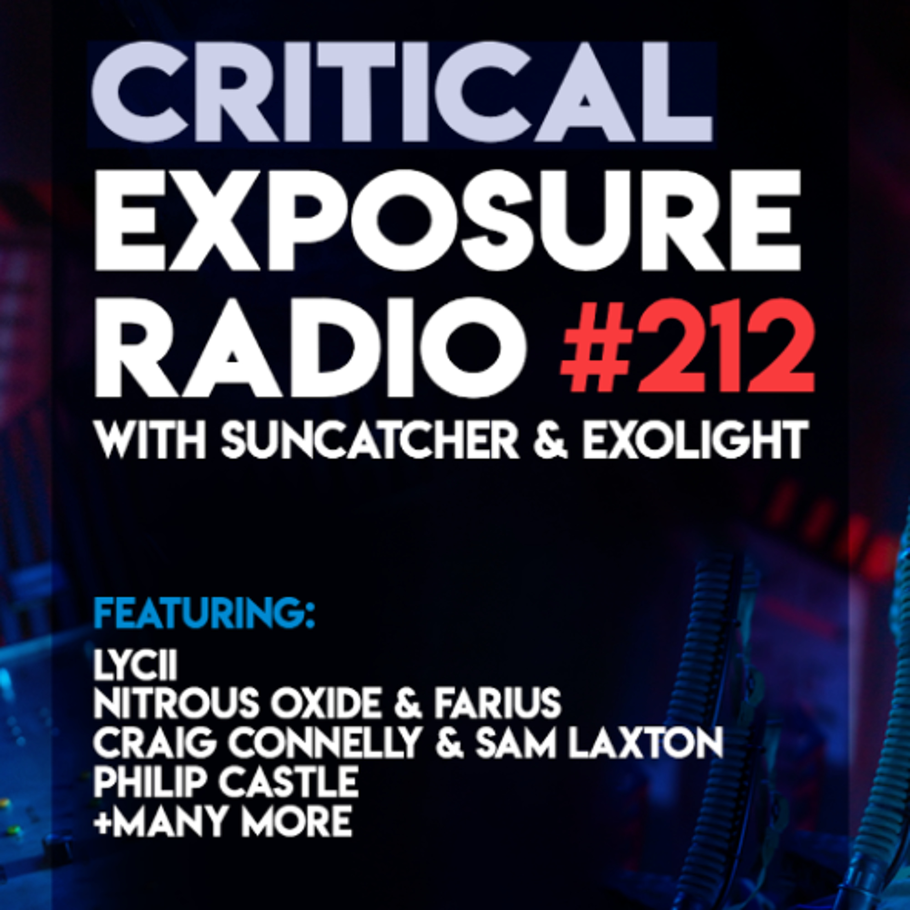 Suncatcher & Exolight - Critical Exposure Radio 212 episode artwork