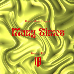 Berin,Mana Project, Many TImes Remix - OB