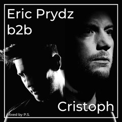 Eric Prydz b2b Cristoph (By P.S.)