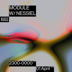 Module w/ Nessiel on Noods Radio - 01/04/2022