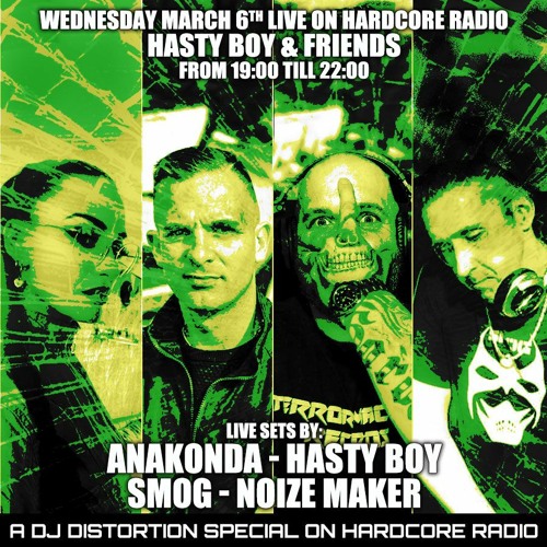 Hasty Boy & Friends at Hardcore Radio 2024/03/06