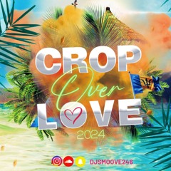 CROP OVER LOVE 2024