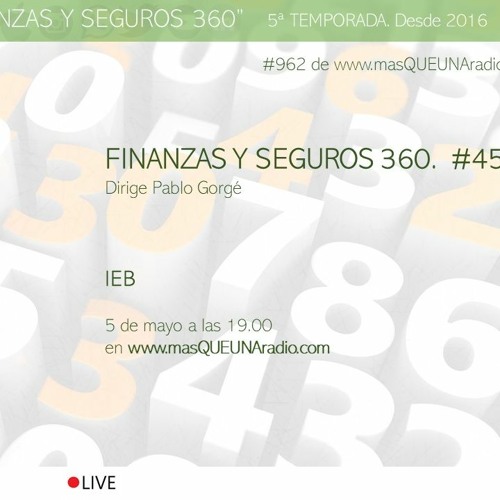 Stream Finanzas Y Seguros 360 45 By Masqradio Listen Online For Free On Soundcloud Stream Finanzas Y Seguros 360 45 By Masqradio Listen Online For Free On Soundcloud