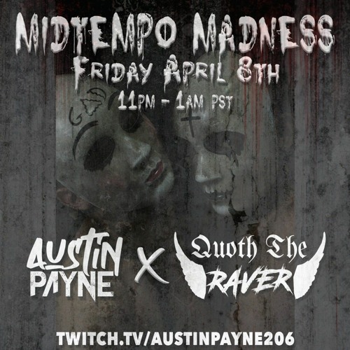 Quoth the Raver - Midtempo Madness Guest Mix