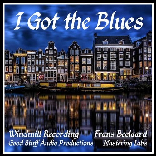 I got the Blues
