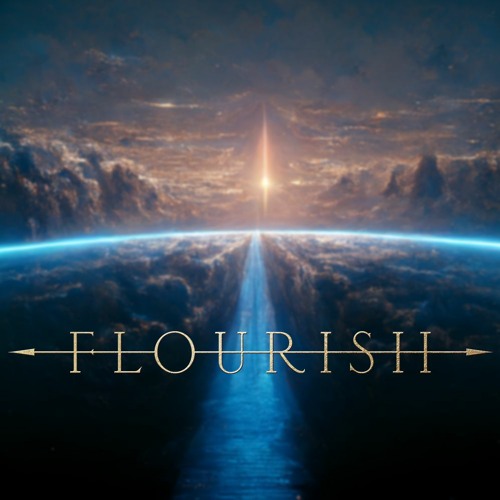 Flourish #002-0822: ASTRAL - Musical Example "Far Reaches"