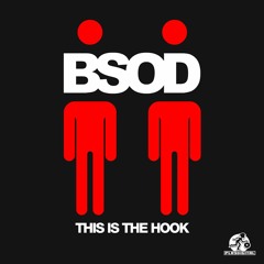 BSOD / This Is The Hook (Original Mix)