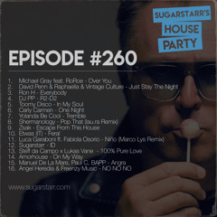 Sugarstarr's House Party #260