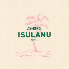 Isulanu Pt.2