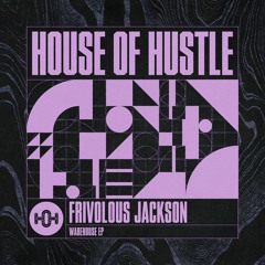 Frivolous Jackson - Warehouse (Extended Mix)