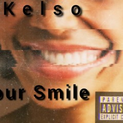 Kelso - Your Smile (Prod. Yondo) ( Prod. JayYung )