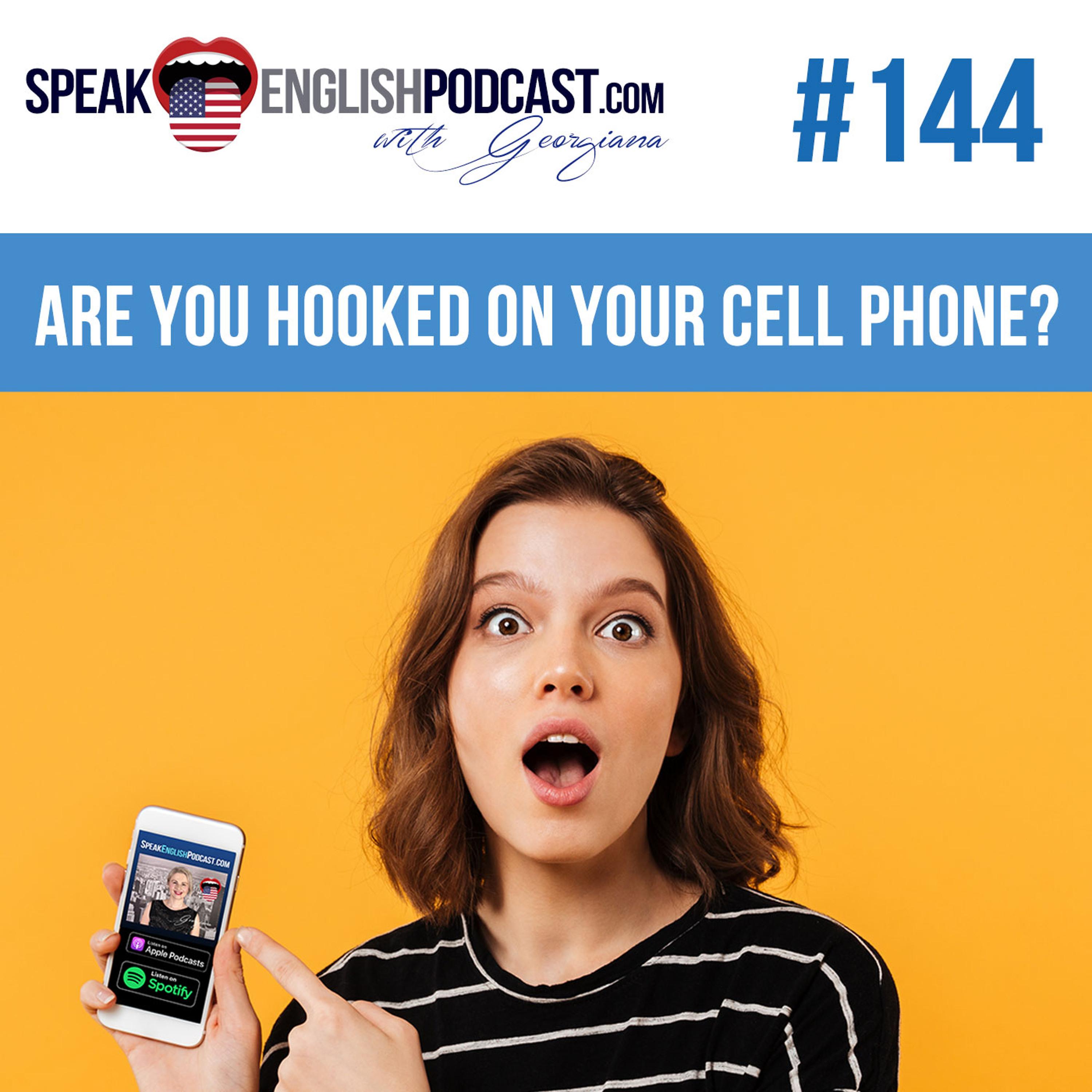 #144 Are you hooked on your cell phone? episode artwork