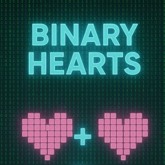 Binary Hearts