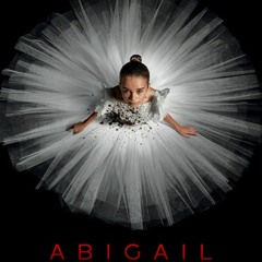 Abigail (2024) Filme Completo Legendado em português