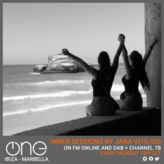 Inner Sessions 15 By JANA VITILIGO at The One Radio Ibiza / Marbella