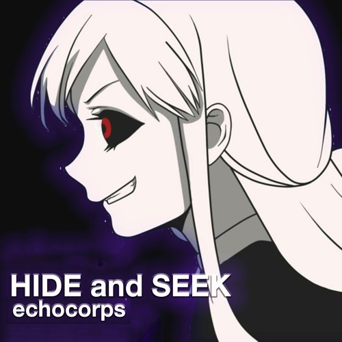 Stream Hide and Seek by EchoCorps | Listen online for free on