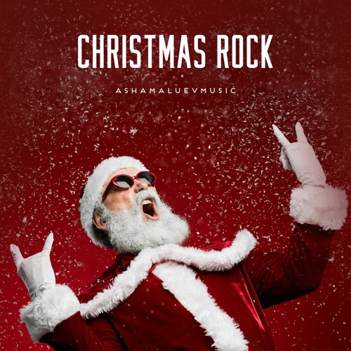 Listen to Christmas Rock - Energetic Christmas Background Music For Videos  and Vlogmas (FREE DOWNLOAD) by AShamaluevMusic in Holiday Background Music  Instrumental (Free Download) playlist online for free on SoundCloud